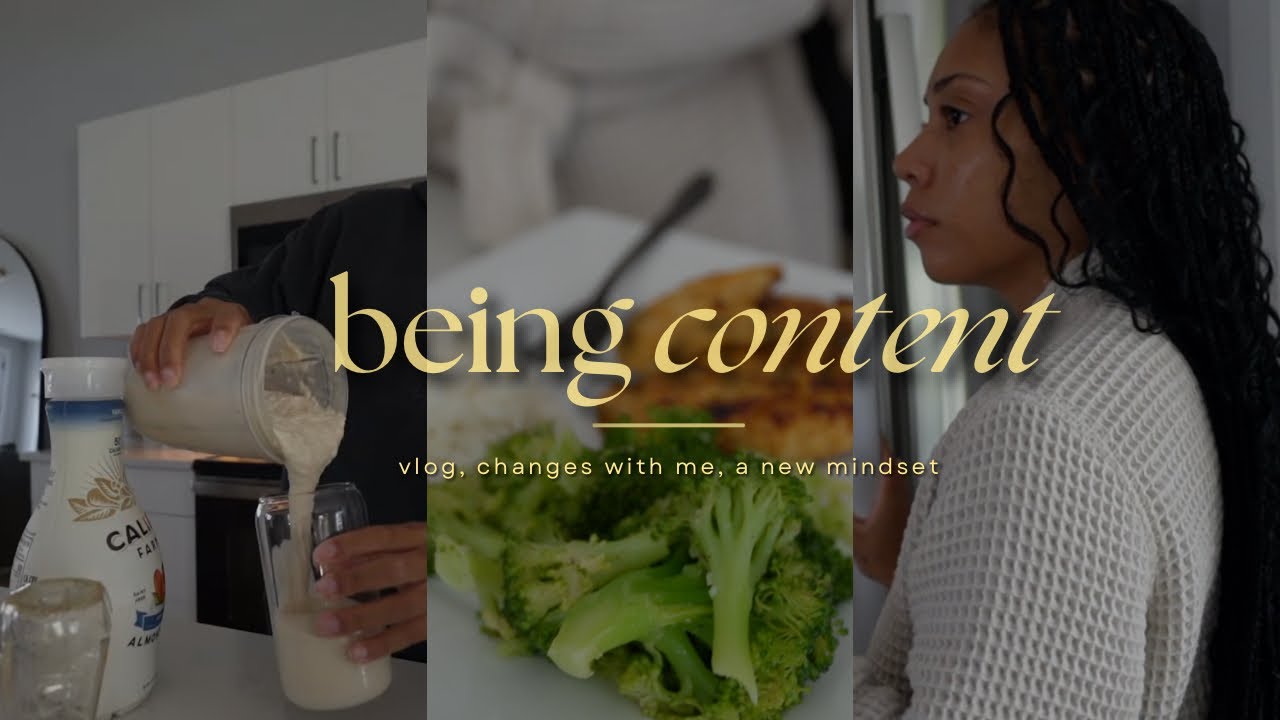 being content | vlog, changes with me, a new mindset, & more | Faceovermatter