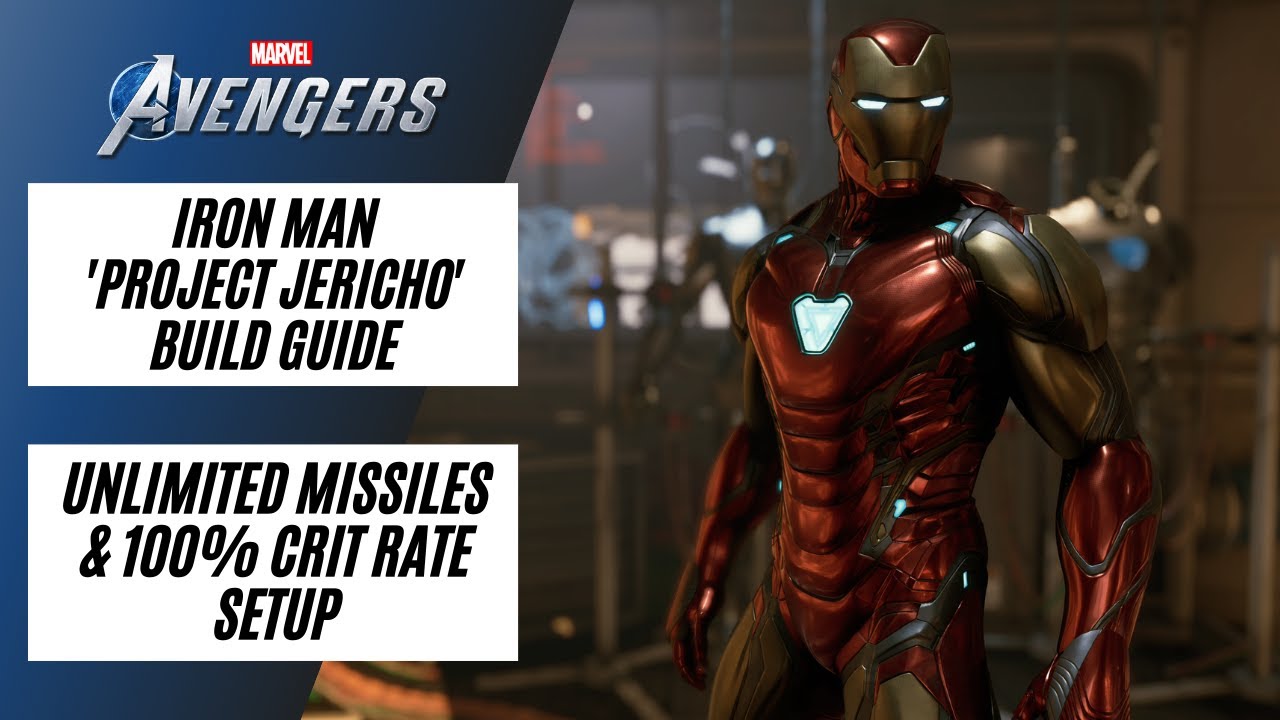 IRON MAN | UNLIMITED MISSILES & 100% CRIT RATE BUILD GUIDE | UPDATED 2021 | Marvel's Avengers