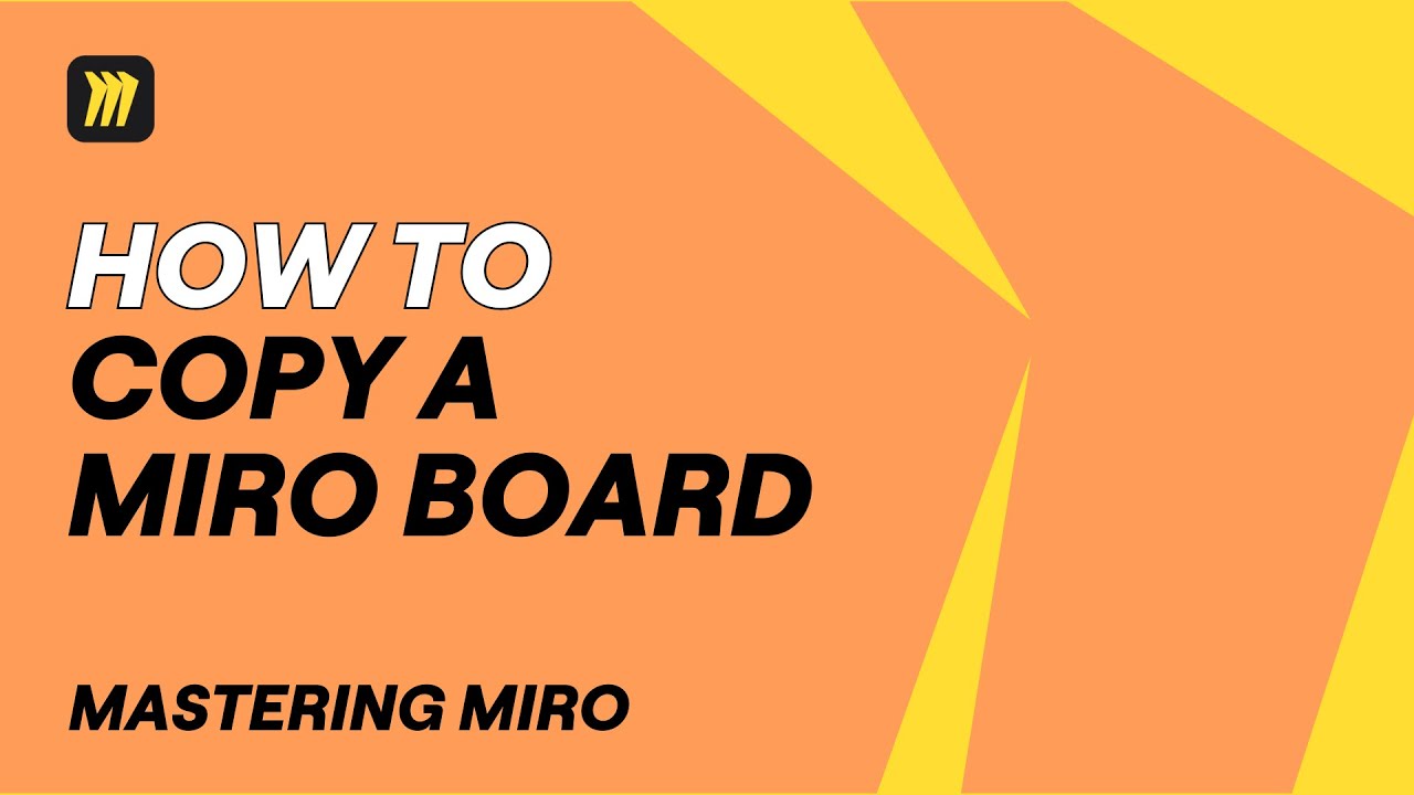 How to Copy a Miro Board - Tips & Tricks