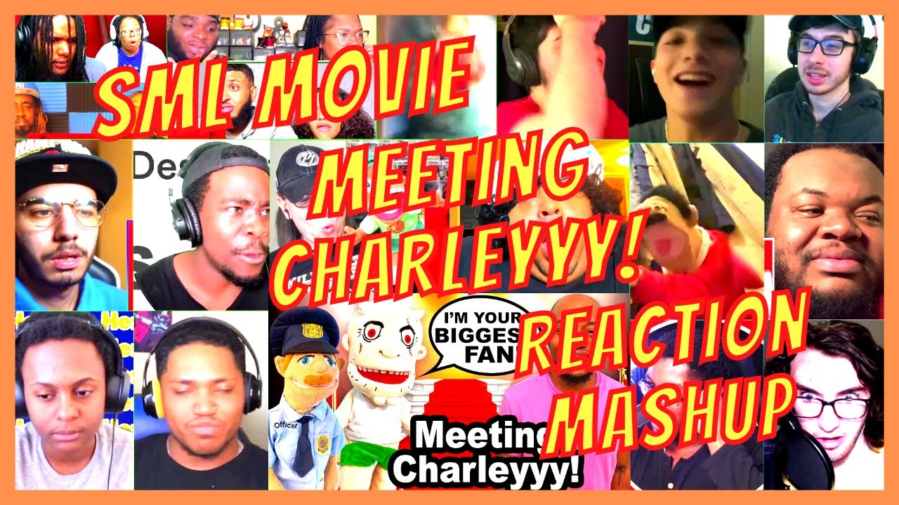SML MOVIE: MEETING CHARLEYYY! - REACTION MASHUP - MEETING CHARLEY - [ACTION REACTION]