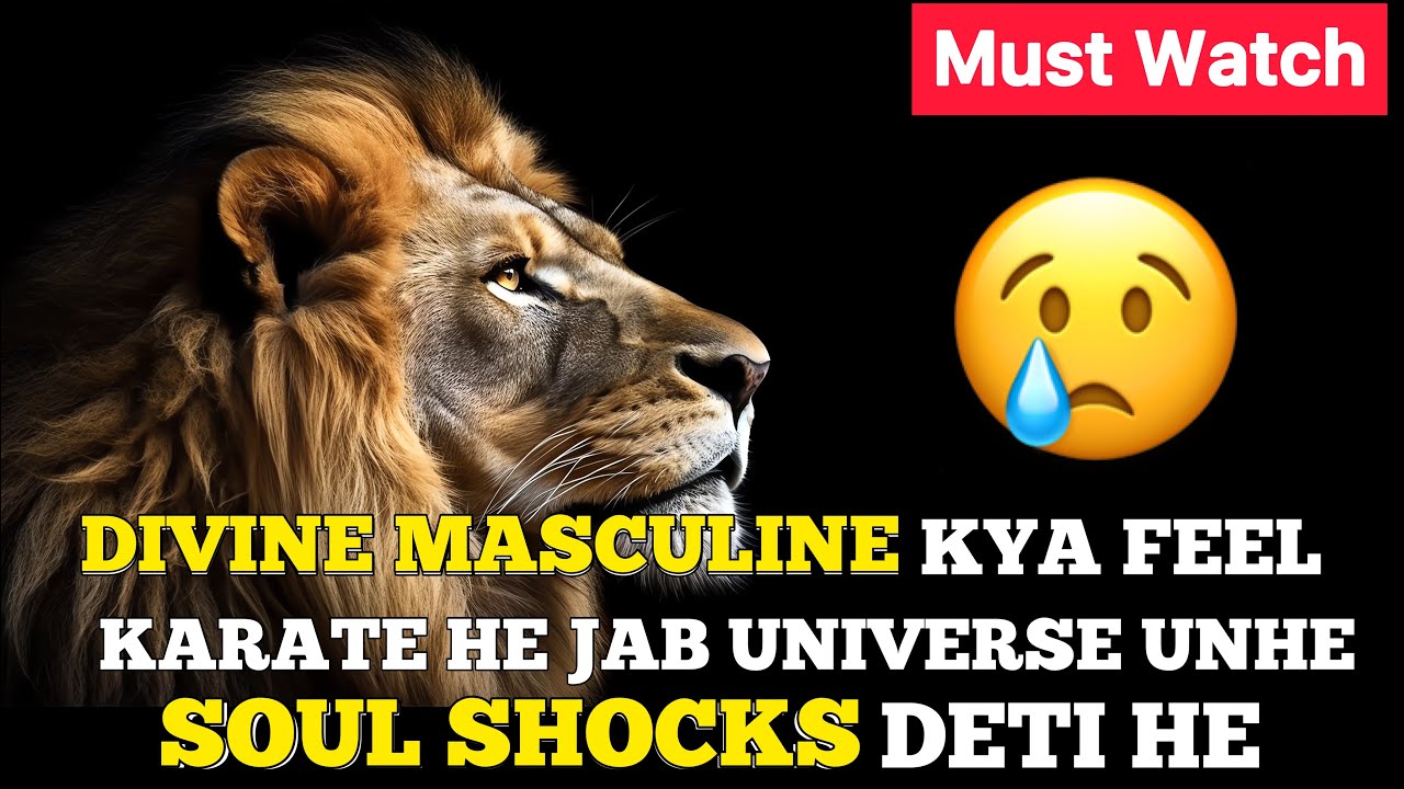 Divine Masculine Kya Feel Karate He Jab Universe Unhe Soul Shocks Deti He? | Divine Masculine #dm