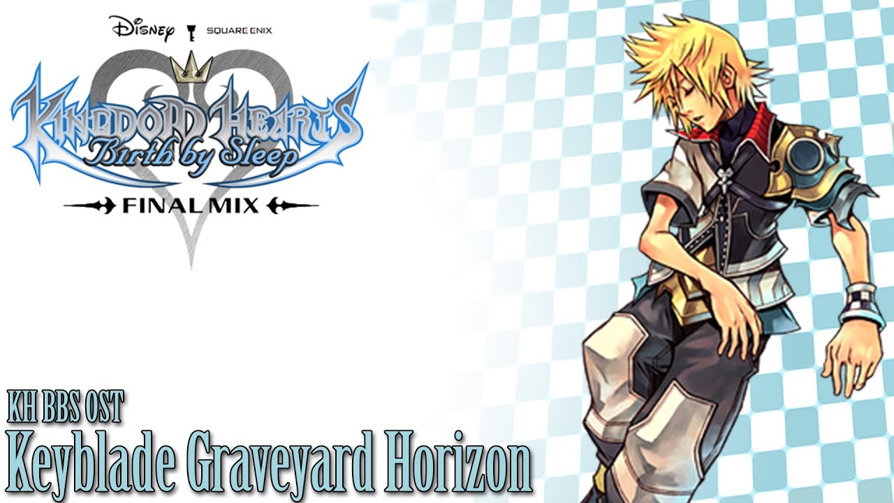Kingdom Hearts BBS OST Keyblade Graveyard Horizon ( Keyblade Graveyard )