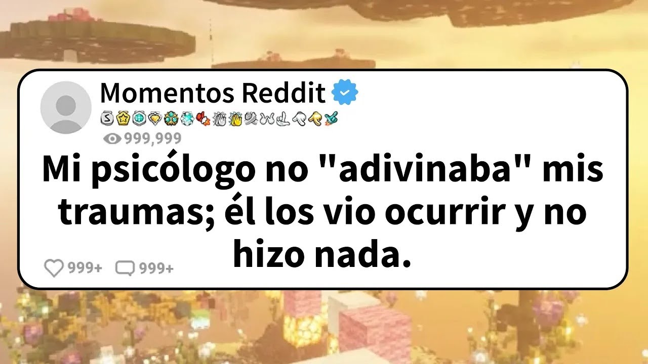 Mi PSICÓLOGO no  ADIVINABA  mis traumas; él los VIO ocurrir y no HIZO nada