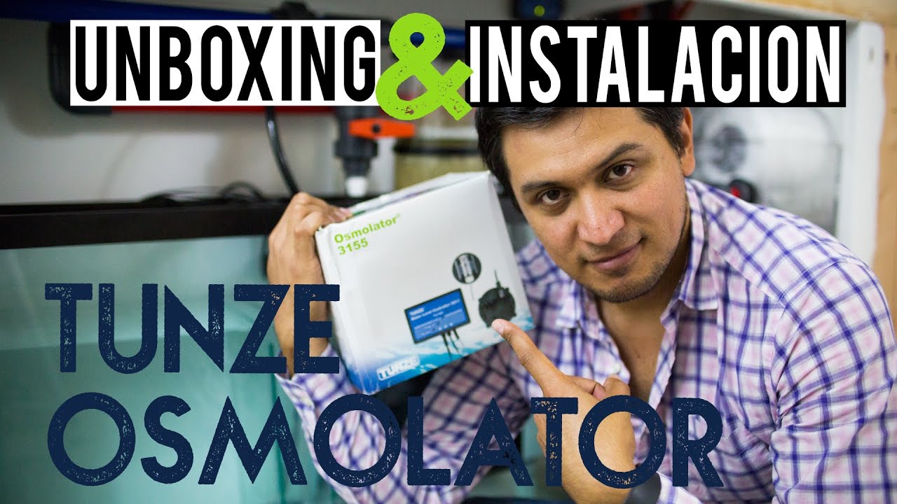 Instalación y Unboxing del Autorellenador Tunze Osmolator | AcuaTV