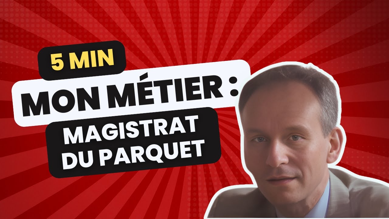 Le métier de magistrat du Parquet | Les métiers du droit
