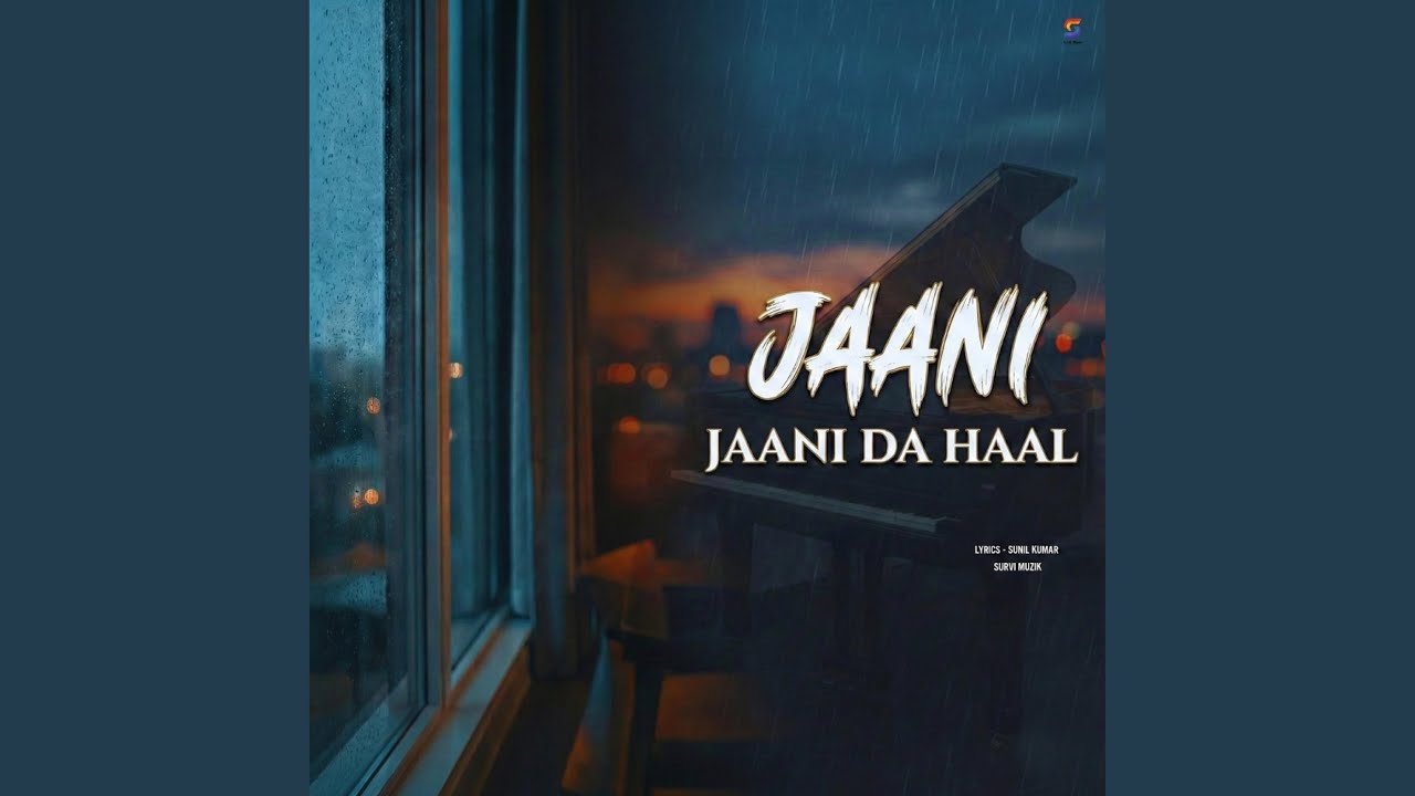 Jaani Da Haal