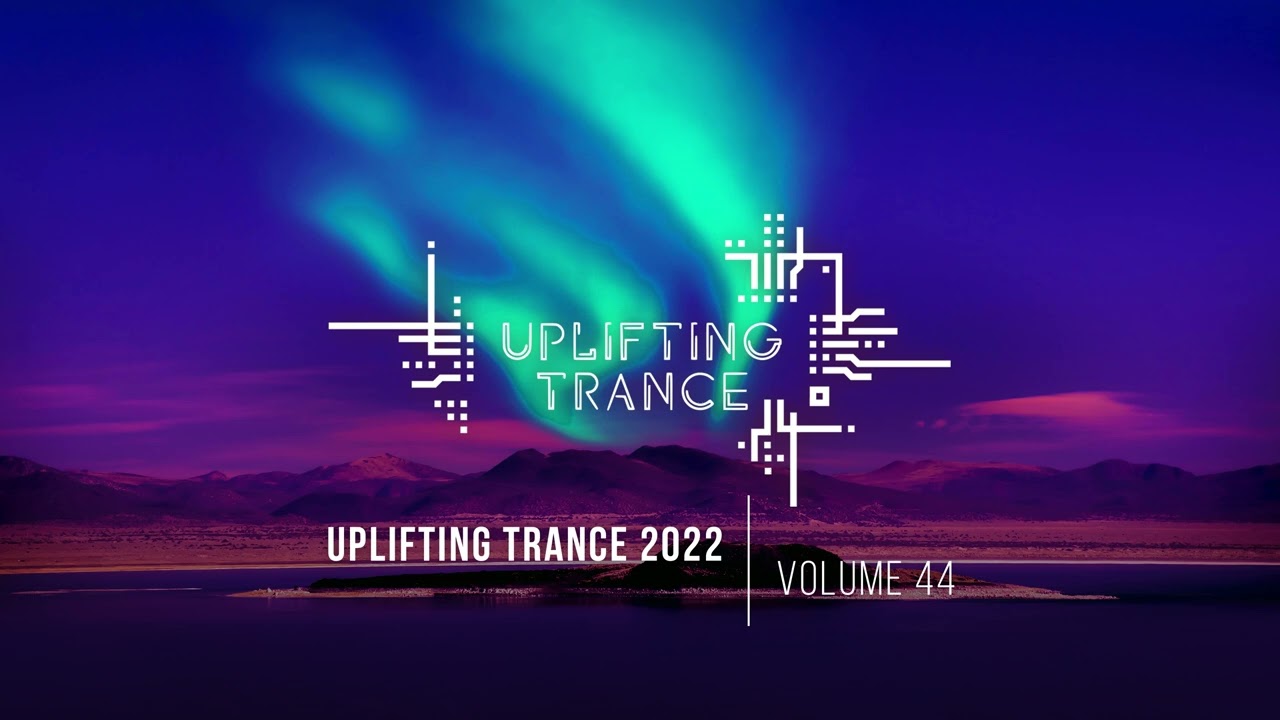 UPLIFTING TRANCE 2022 VOL. 44 [FULL SET]