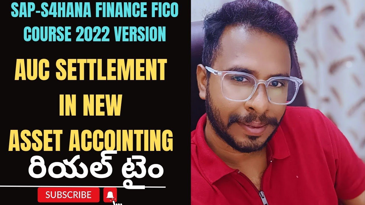 'Asset Under Construction Settlement' in SAP- AUC Settlement in SAP-S4HANA Course in Telugu-Chanu SK
