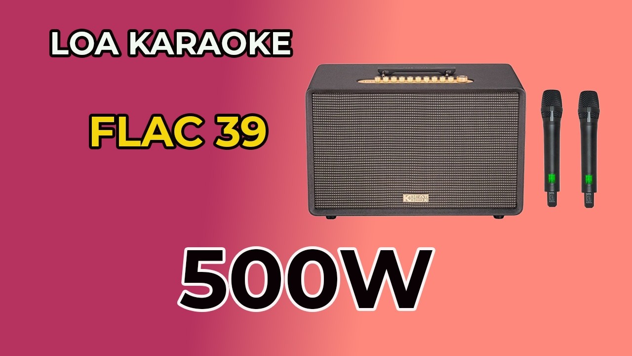 Loa karaoke Acnos Flac 39 có gì vượt trội so với phiên bản cũ
