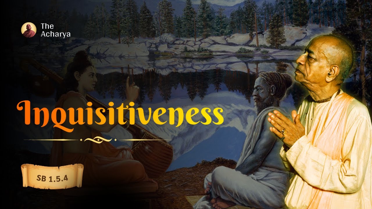 Inquisitiveness | SB 1.5.4 | Los Angeles, California | Srila Prabhupada