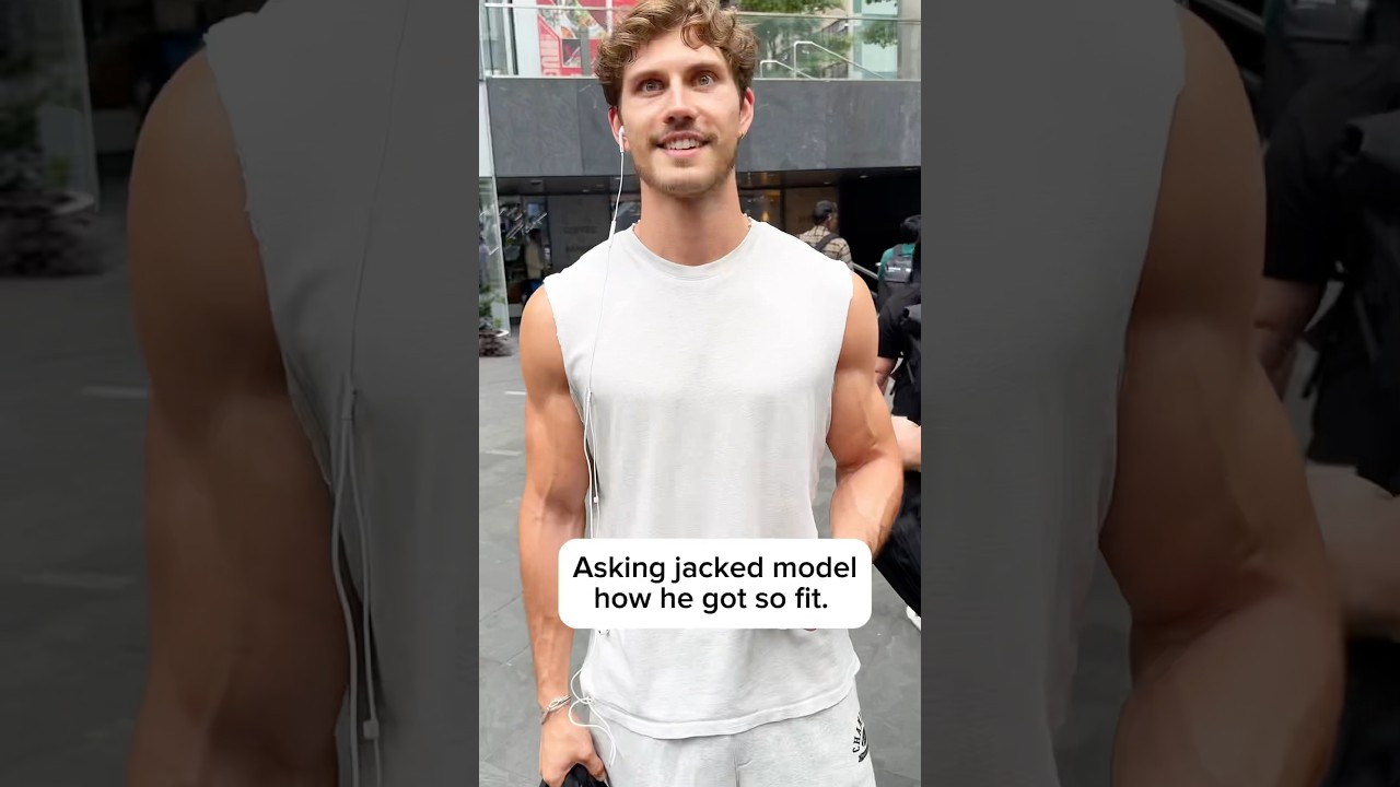Asking jacked model/ manny how he got so fit. 