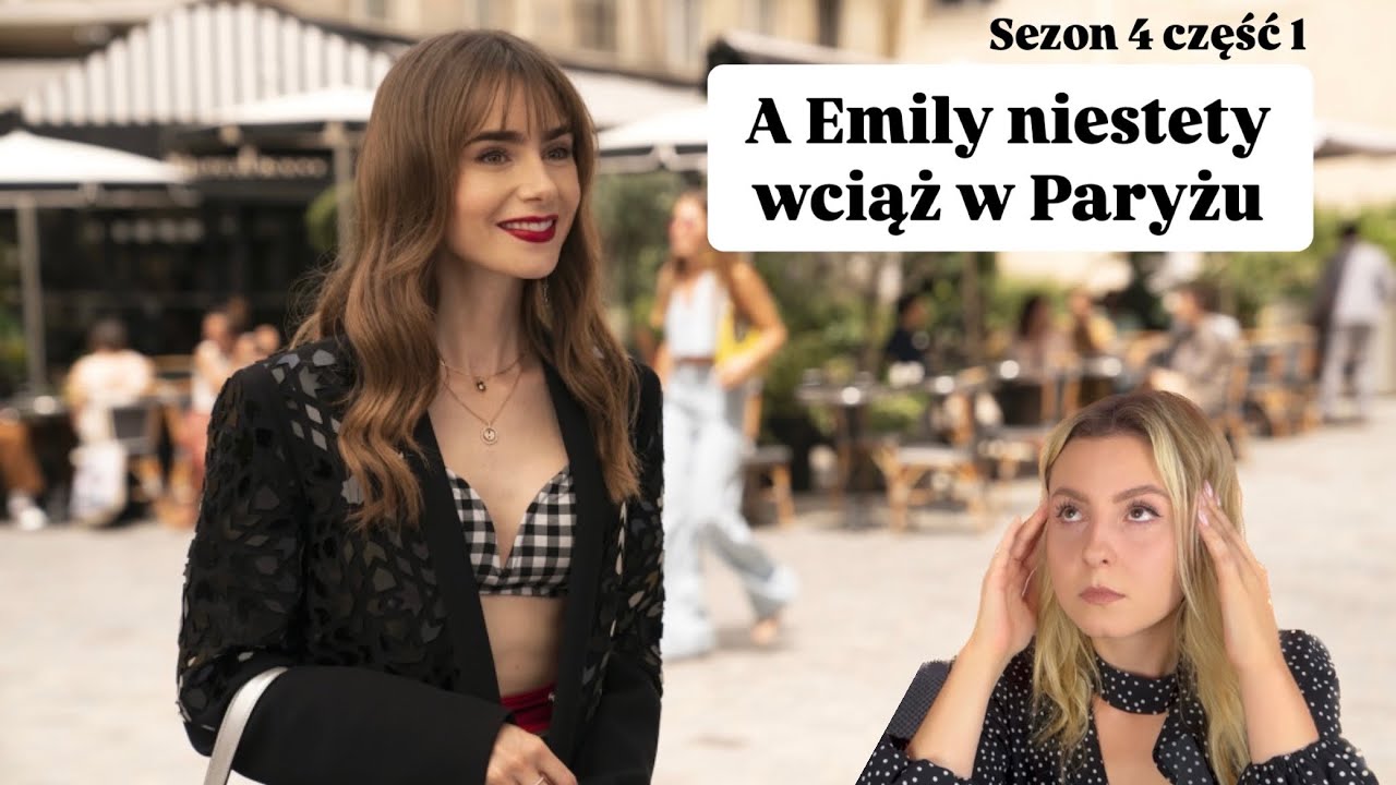 Emily w Paryżu (RECENZJA - SPOILERY) - Sezon 4 Część 1