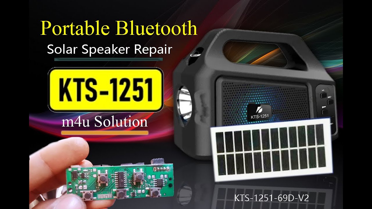 KTS 1251 Portable Solar Wireless Speaker Repair_Solar Bluetooth Speaker Ic Problam _Dead mp3 Repair