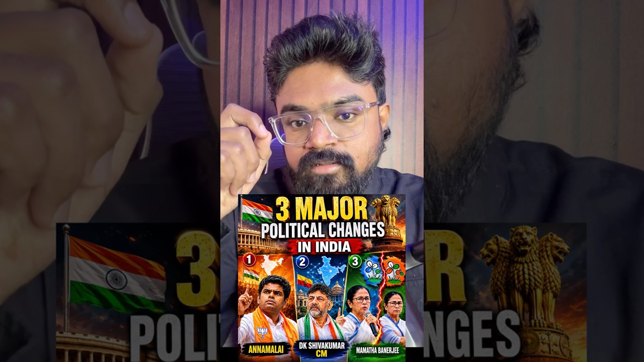 ‼️3 Major Political Changes in India! 🇮🇳| Tamil Nadu | Karnataka | West Bengal #indianpolitics