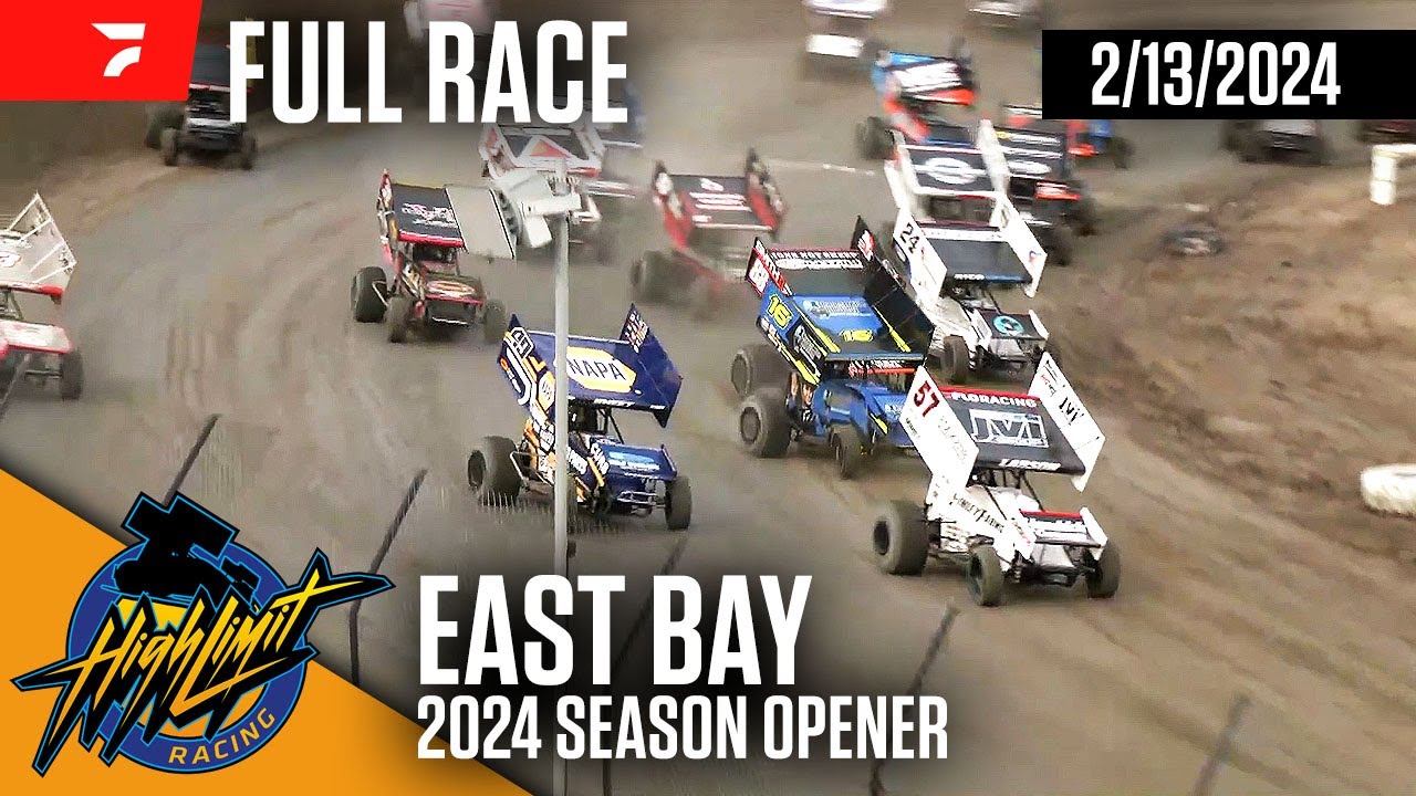 FULL RACE: High Limit Racing Opener at East Bay Raceway Park 2/13/2024