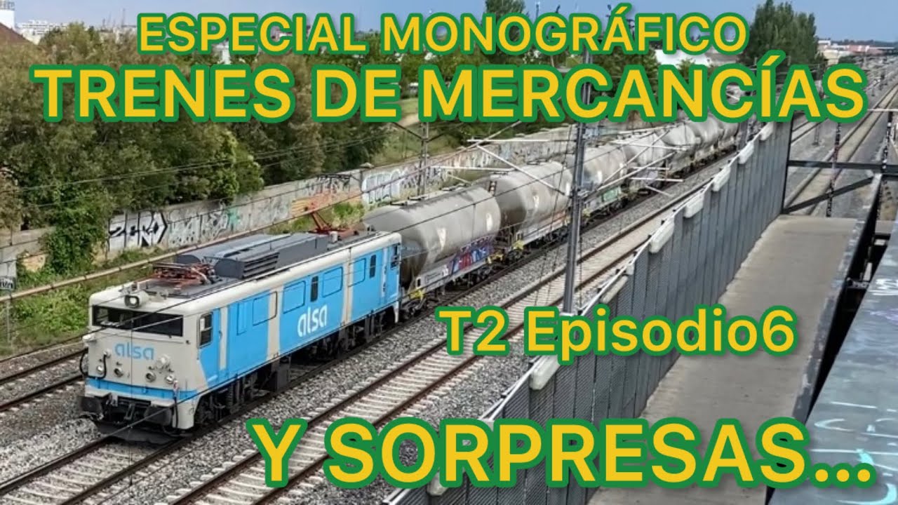 Reportaje de TRENES de mercancías y sorpresas… FERROCARRIL Español RENFE T2 Ep.6