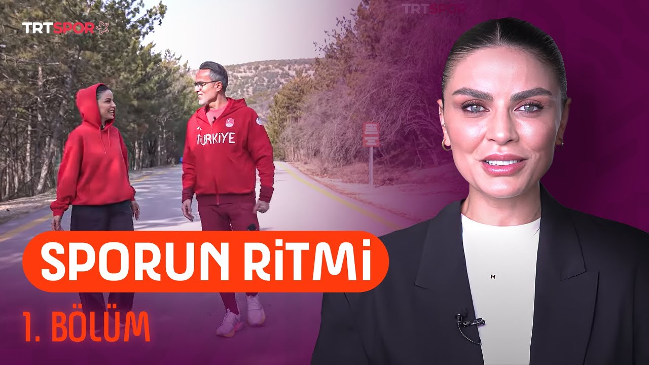 Sporun Ritmi - 1. Bölüm 