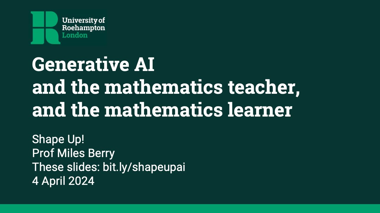 Generative AI and the mathematics teacher, and the mathematics learner