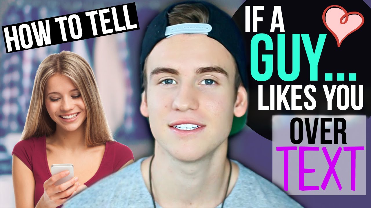 HOW TO TELL IF A GUY LIKES YOU OVER TEXT!