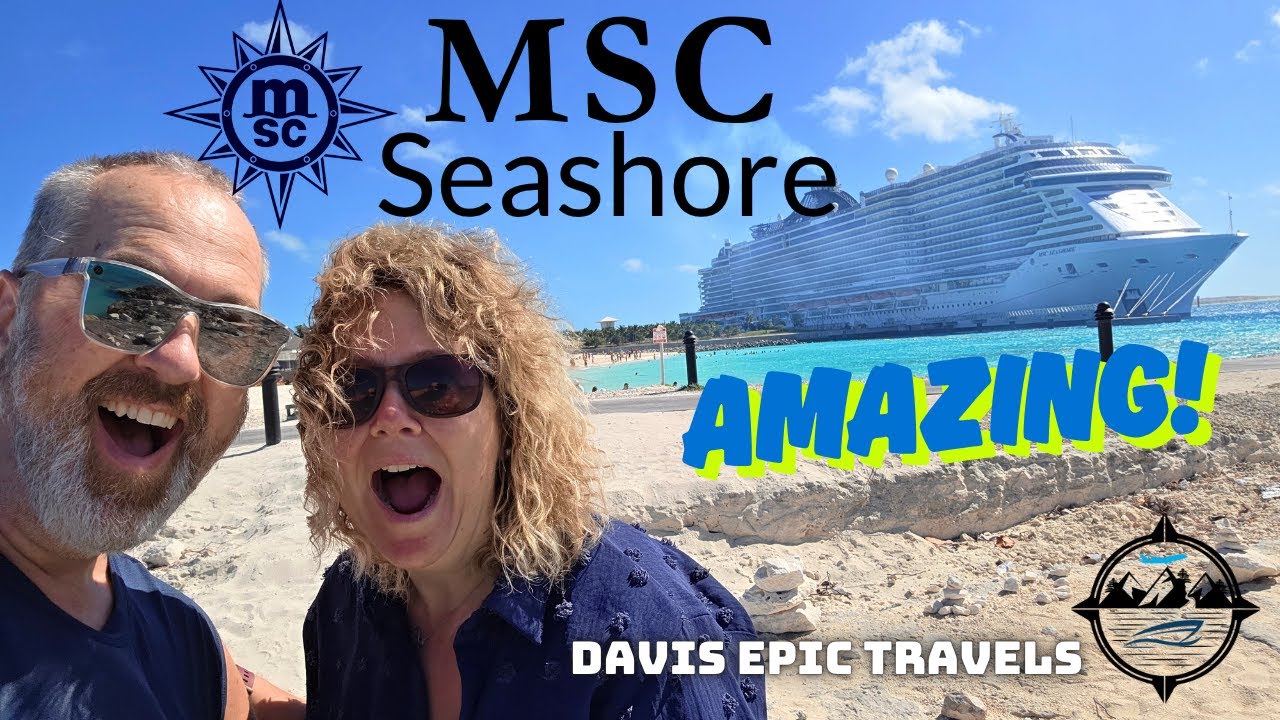 🚢 MSC SEASHORE - Bahamas Bliss & Ocean Cay Magic ✨🏝️ ❄️