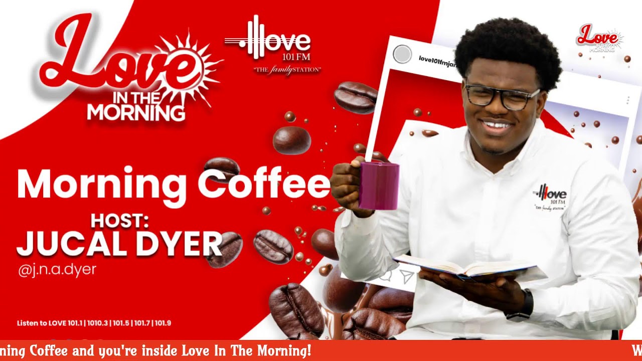The Morning Coffee- Love In The Morning with Jucal Dyer (Feb. 25, 2026)