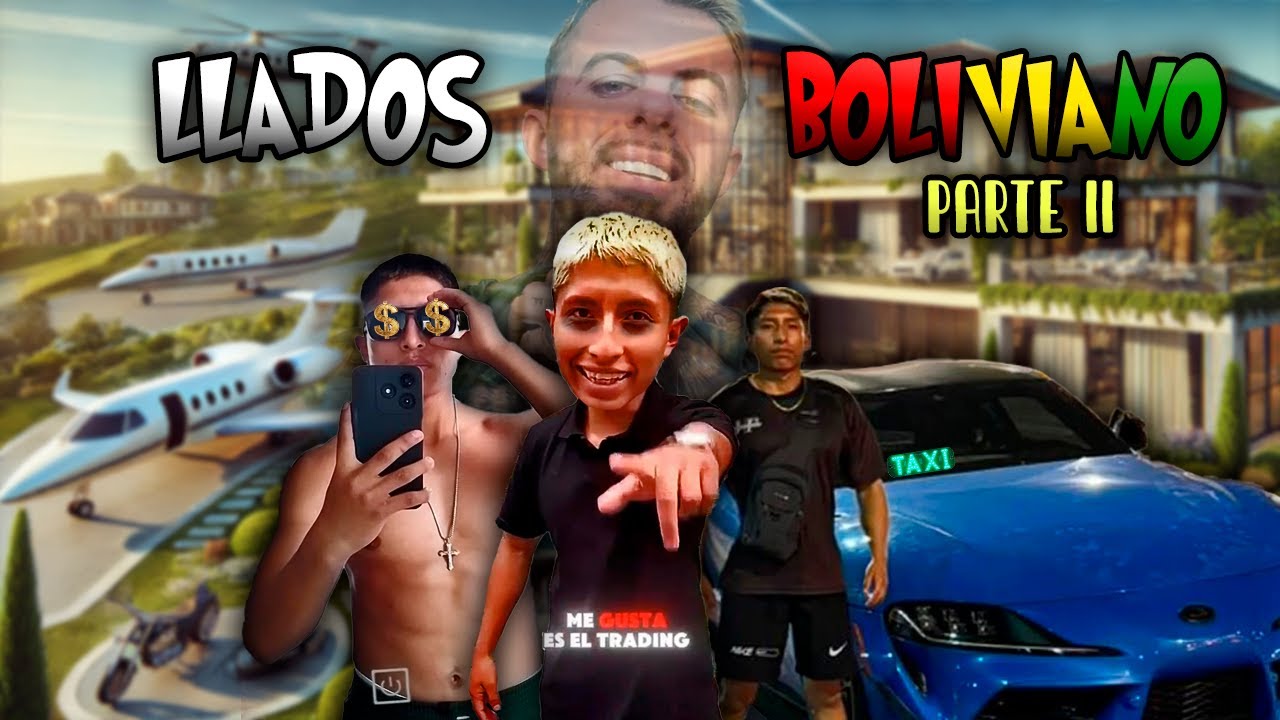 LLADOS BOLIVIANO PARTE II