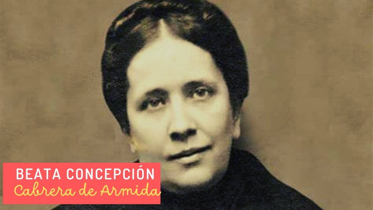 Biografía Beata Concepción Cabrera de Armida