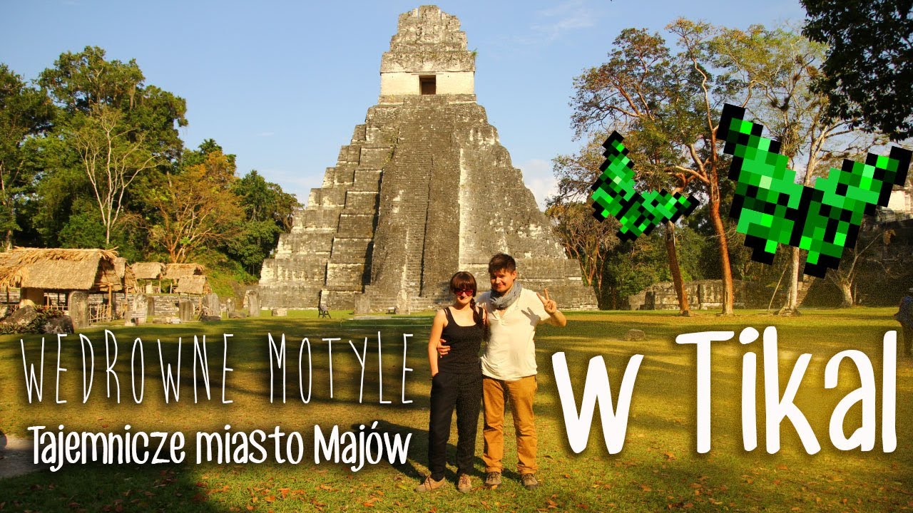 Gwatemala Tikal, niesamowite ruiny miasta Maj&oacute;w