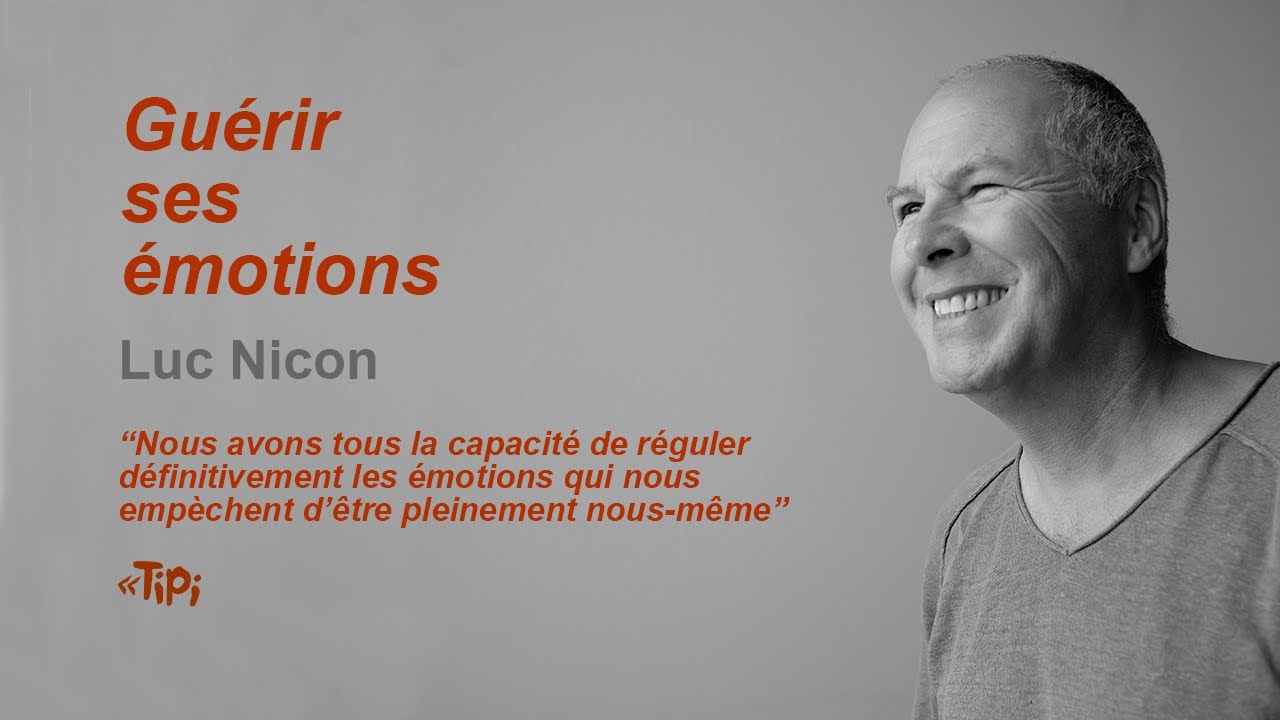 Guérir ses émotions