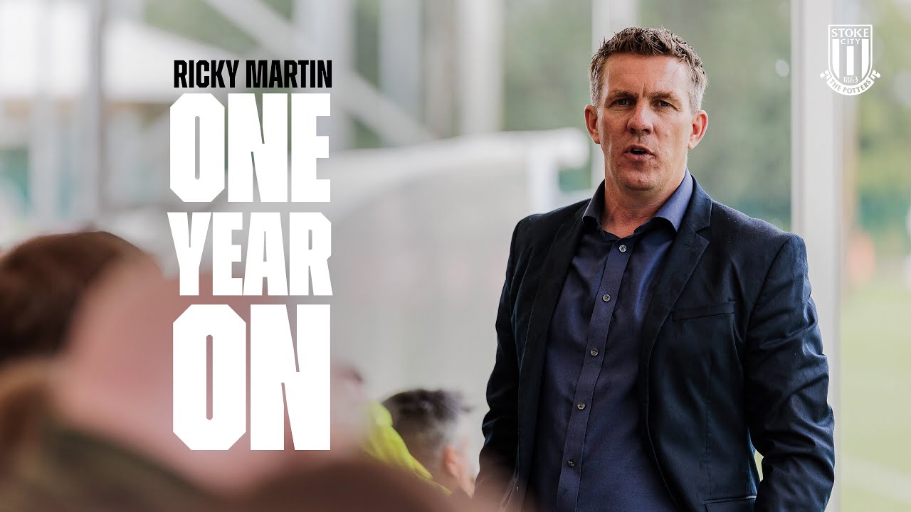 One Year On ☝️ | Technical Director Ricky Martin reflects on 12 months at Stoke City