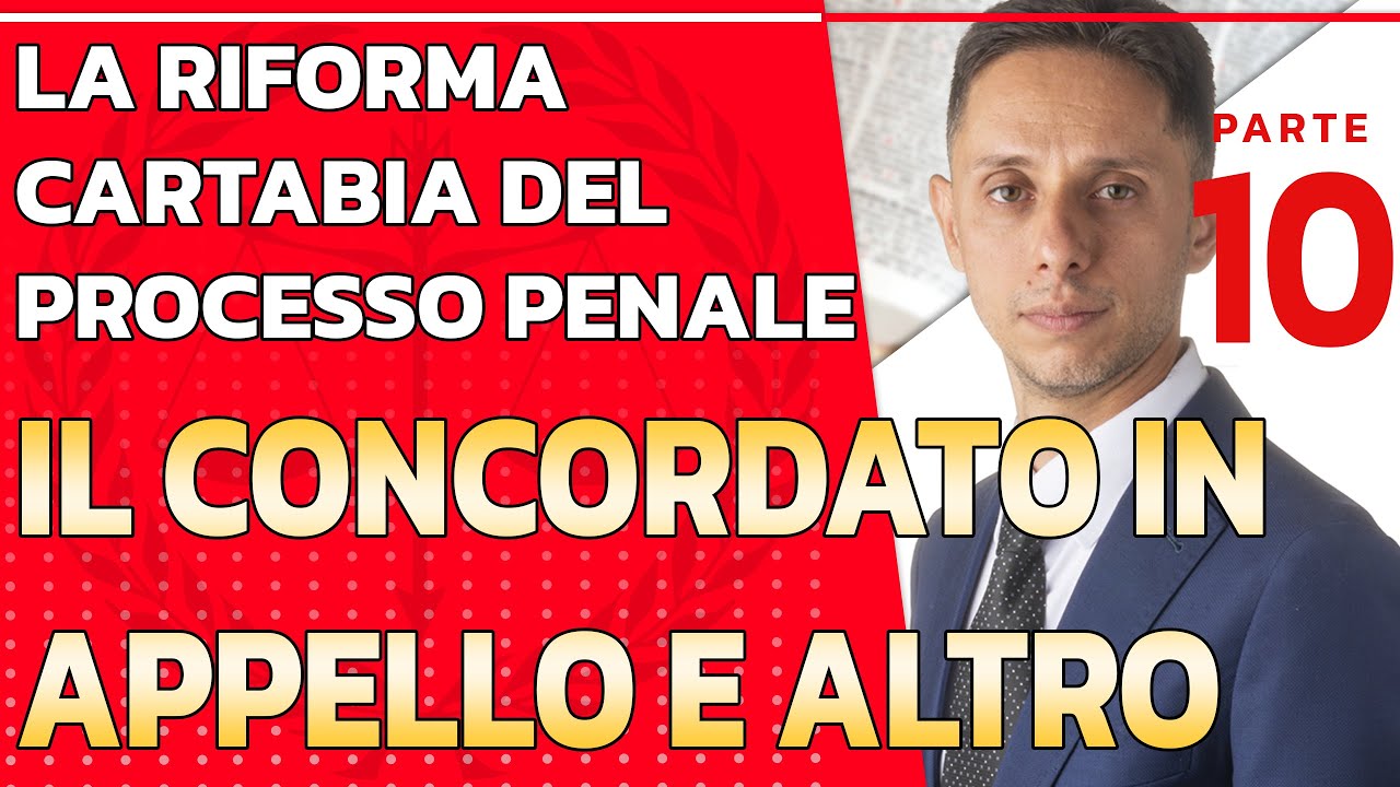 📚Il nuovo CONCORDATO IN APPELLO e l'udienza CARTOLARE per le impugnazioni CARTABIA | parte #10