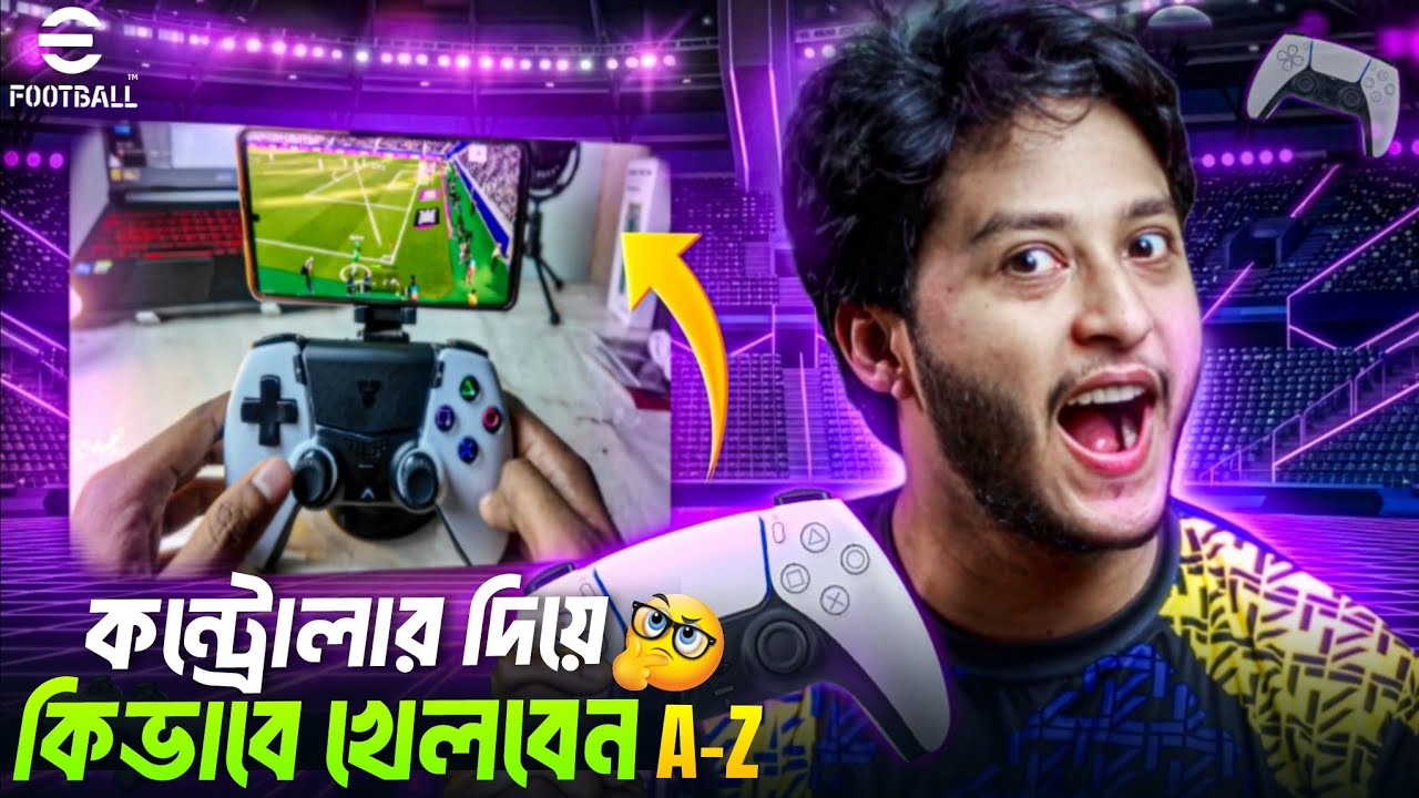 Controller দিয়ে eFootball 2026 Mobile খেলবেন কিভাবে? Full A-Z Tutorial | Earn