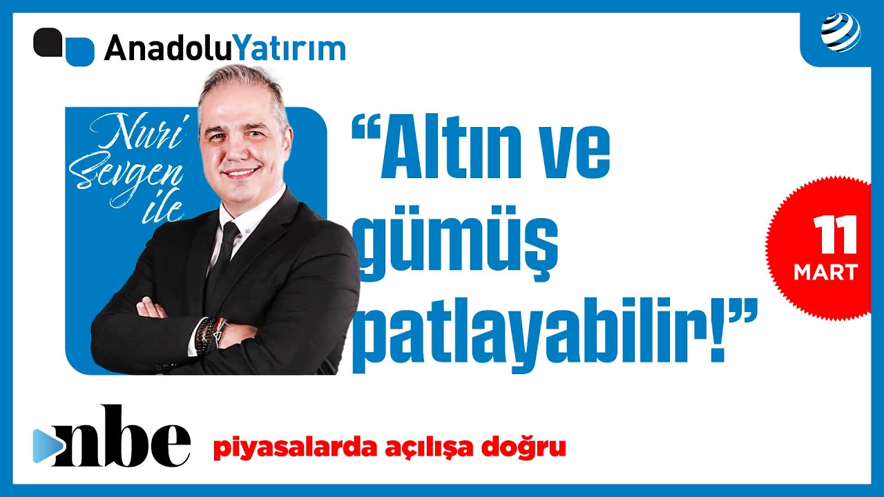 Dr. Nuri Sevgen: Altın ve Gümüşte Sıkışma Var! YUKARI YÖNLÜ PATLAYABİLİR