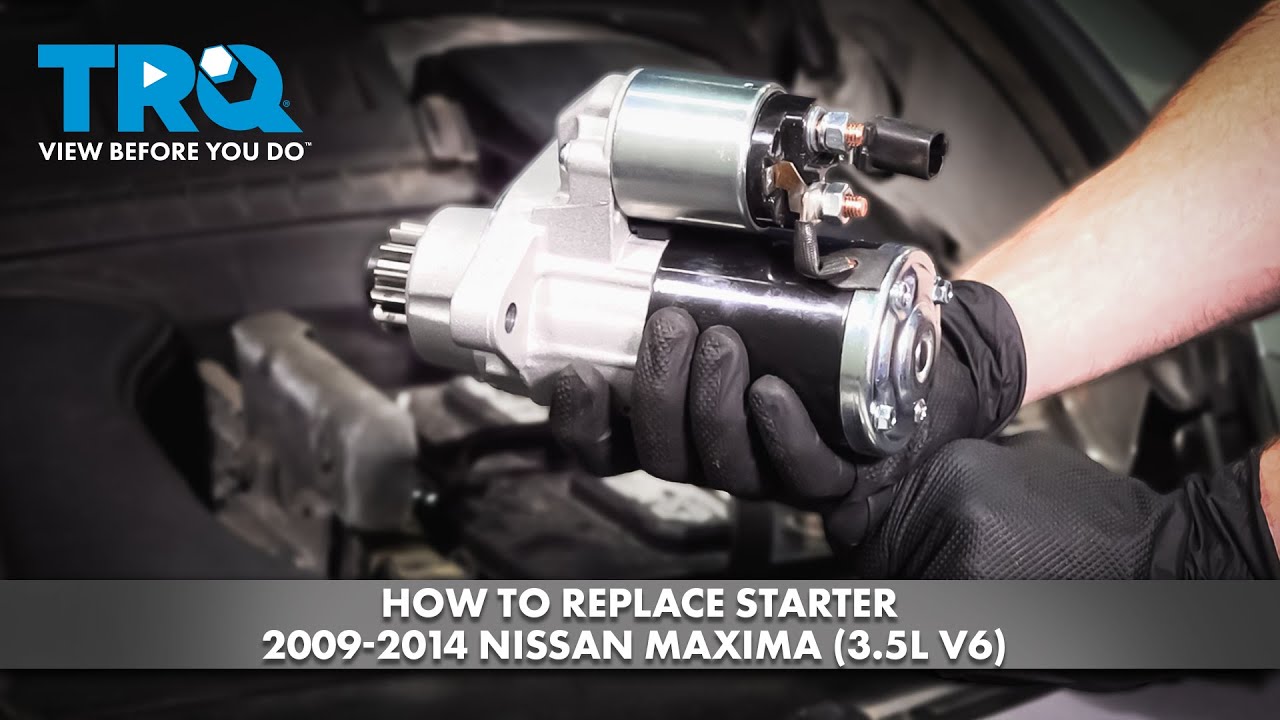 How to Replace Starter 2009-2014 Nissan Maxima (3.5L V6)