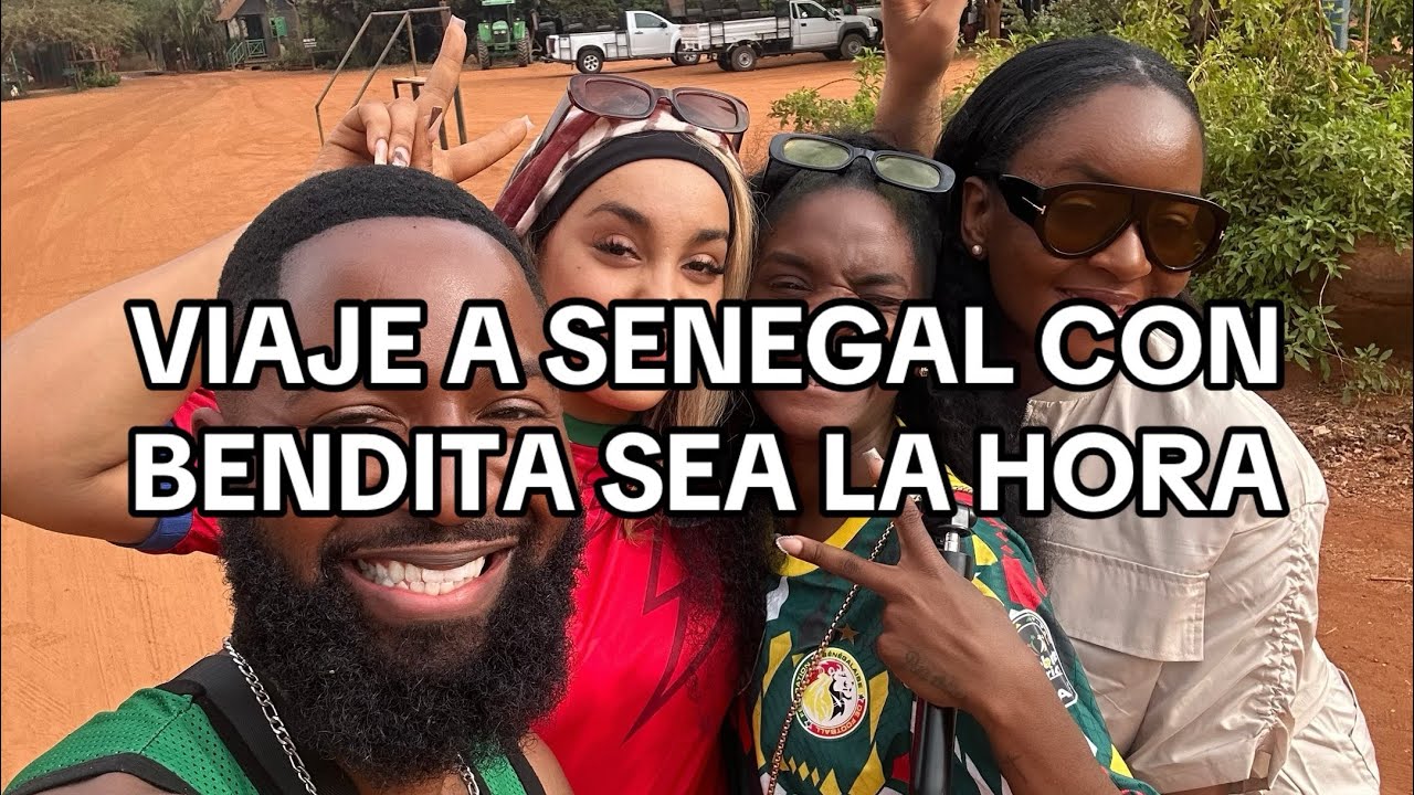 Vlog Senegal | Bendita Sea La Hora | Podcast