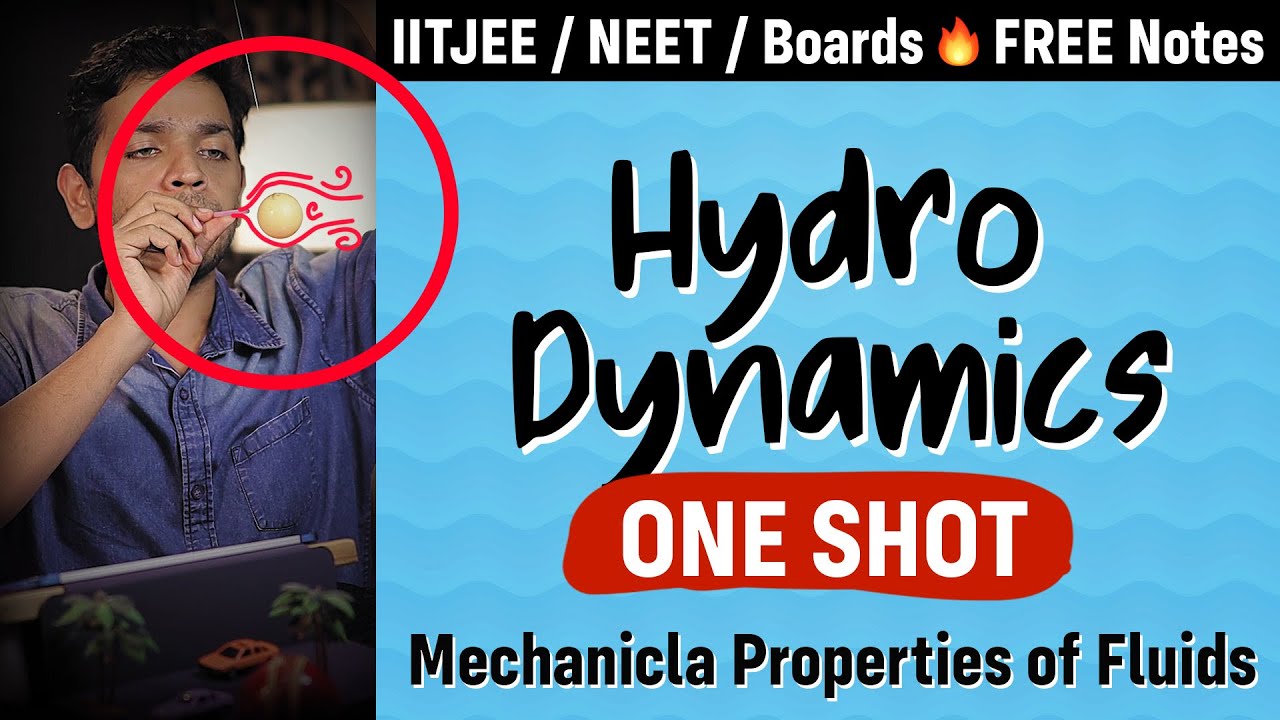Mechanical Properties of Fluids | Part 2 Hydro dynamics | One Shot | Physics Class 11 Chapter 10