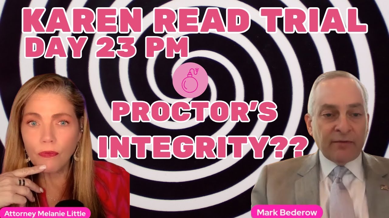 💥Karen Read Trial Day 23 PM💥PROCTOR is still a liar, plus TULLY~ Mark Bederow, Esq. joins