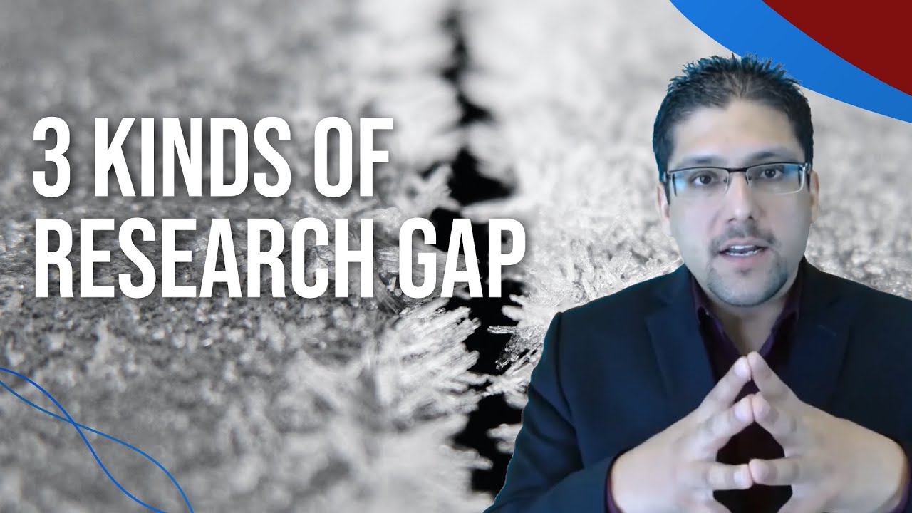 THE 3 KINDS OF RESEARCH GAP