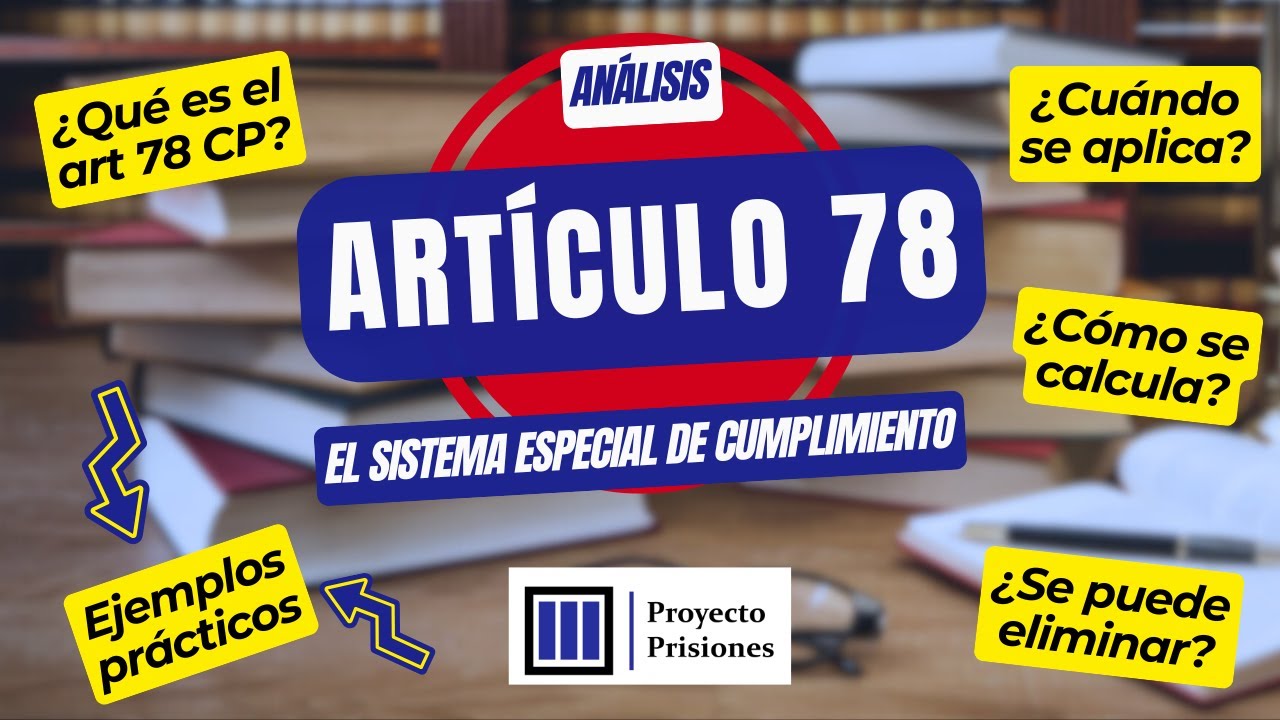 Sistemas Especiales de Cumplimiento: el art. 78 CP español