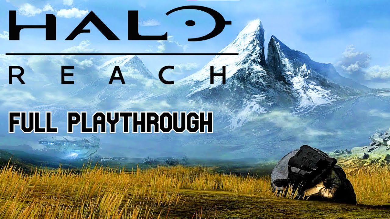 Halo: Reach - Full Game - No Commentary - [PC HD 60FPS]