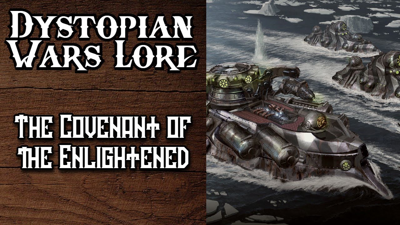 Dystopian Wars Lore: Covenant of the Enlightened