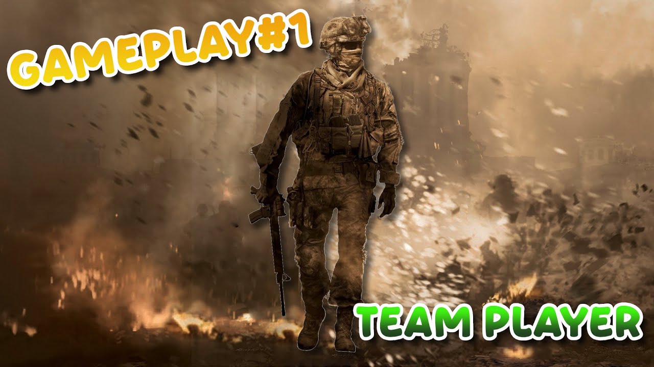 Call of Duty Modern Warfare 2 ( 2009) - Gameplay#01 (Team Player)