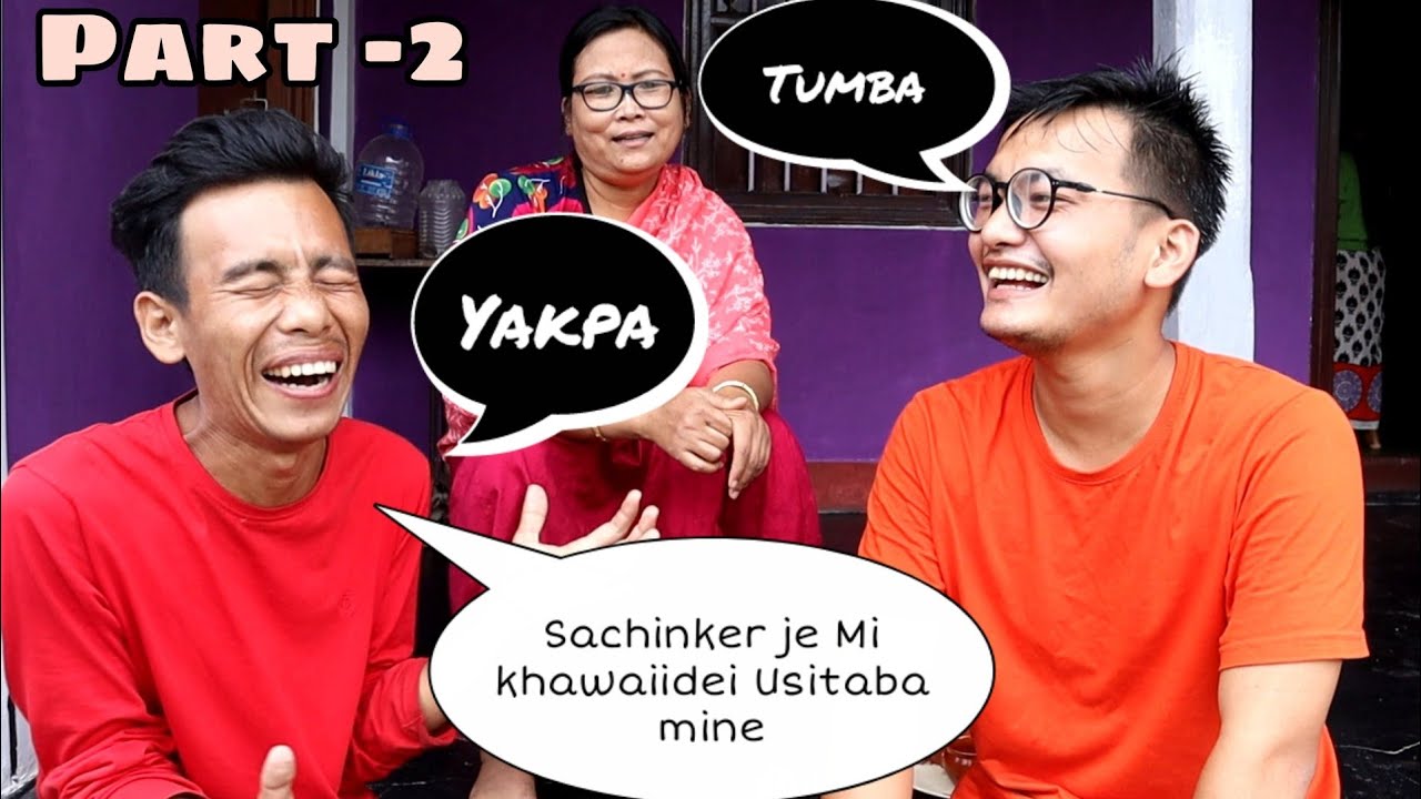 Tumba & Yakpa ( Naorem Naobamei  saore part- 2)