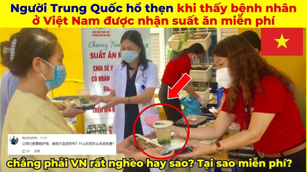 Người Trung Quốc hổ thẹn khi thấy bệnh nhân ở Việt Nam được nhận suất ăn miễn phí tại bệnh viện