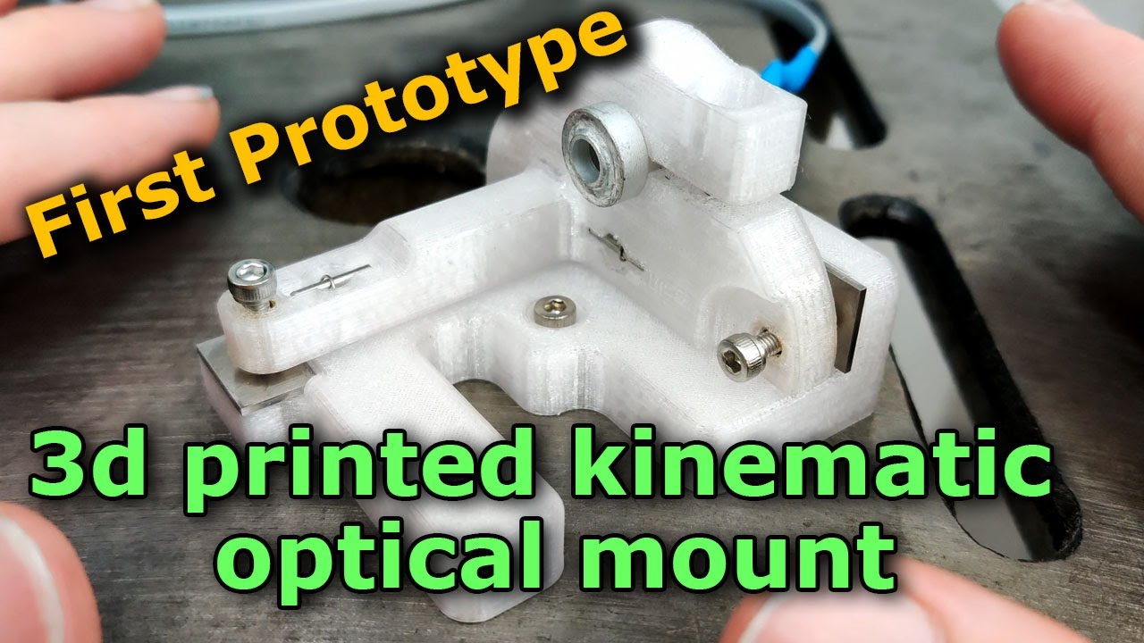 Prototyping a Kinematic Optical Mount for Laser and Optical Lens