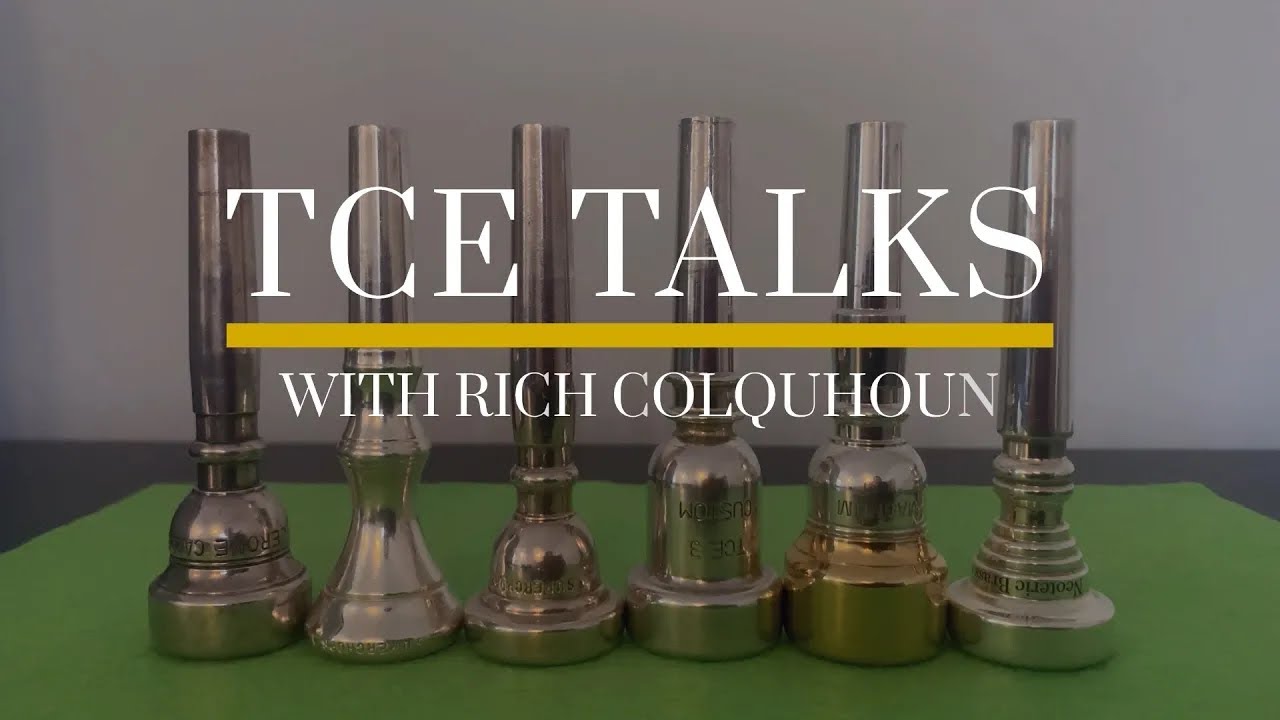 TCE Talks S02E02 - More Thoughts About Small Trumpet Mouthpieces