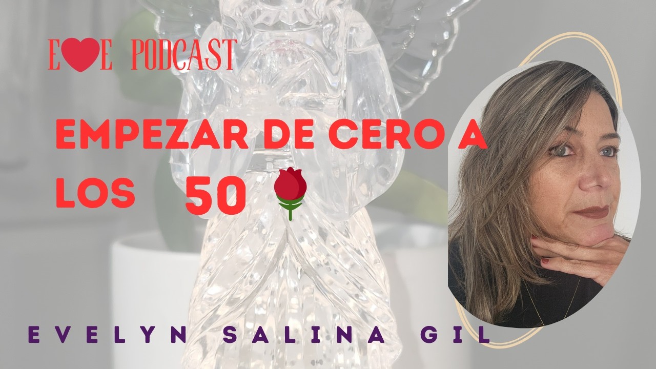 EMPEZAR de CERO a los 50
