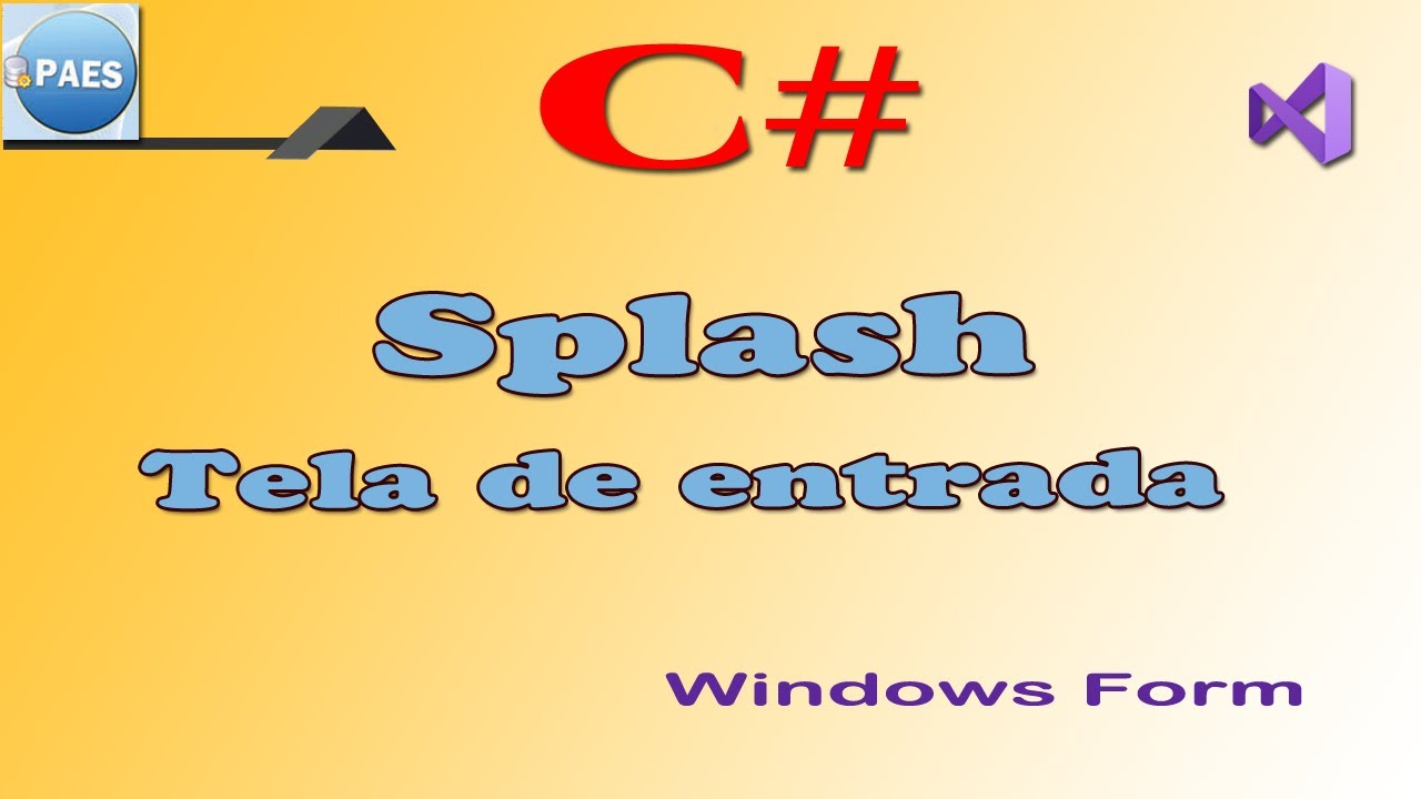 C# splash, a tela de entrada da aplicação. C Sharp Windows Forms Visual Studio