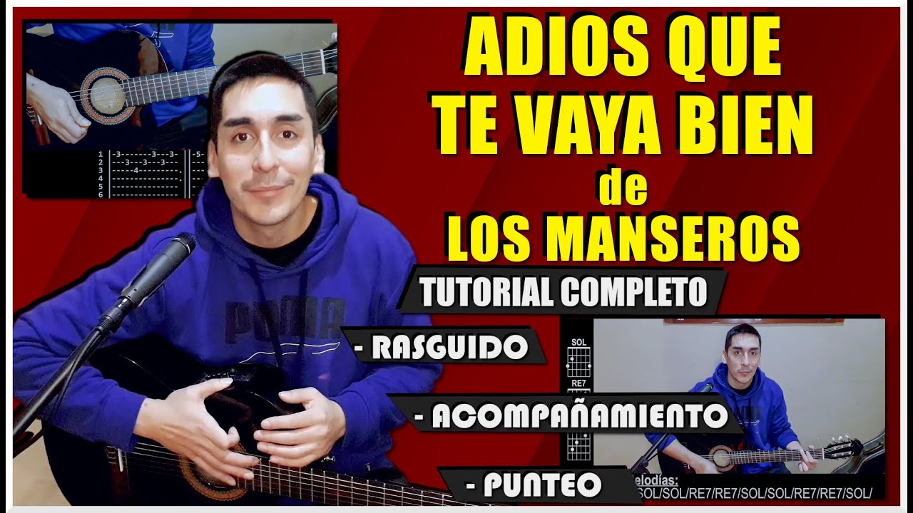 ADIOS QUE TE VAYA BIEN de LOS MANSEROS SANTIAGUEÑOS - Como tocar: Tutorial, acordes, tablaturas, tab