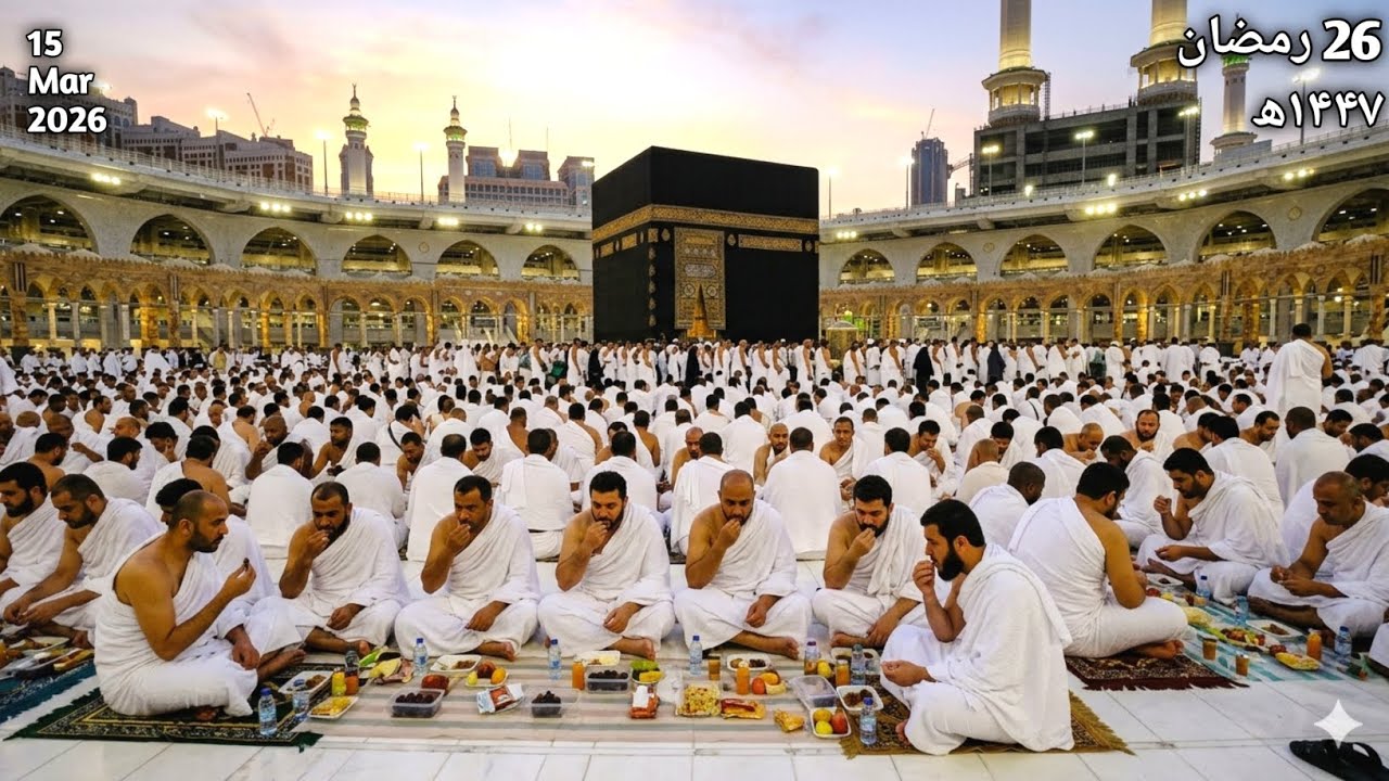 Makkah Madina Sharif Today 26 Ramadan| 15 Mar  2026 |Kaaba Live🔴|Beautiful view Masjid al Haram